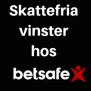 ingen skatt på betsafe vinster