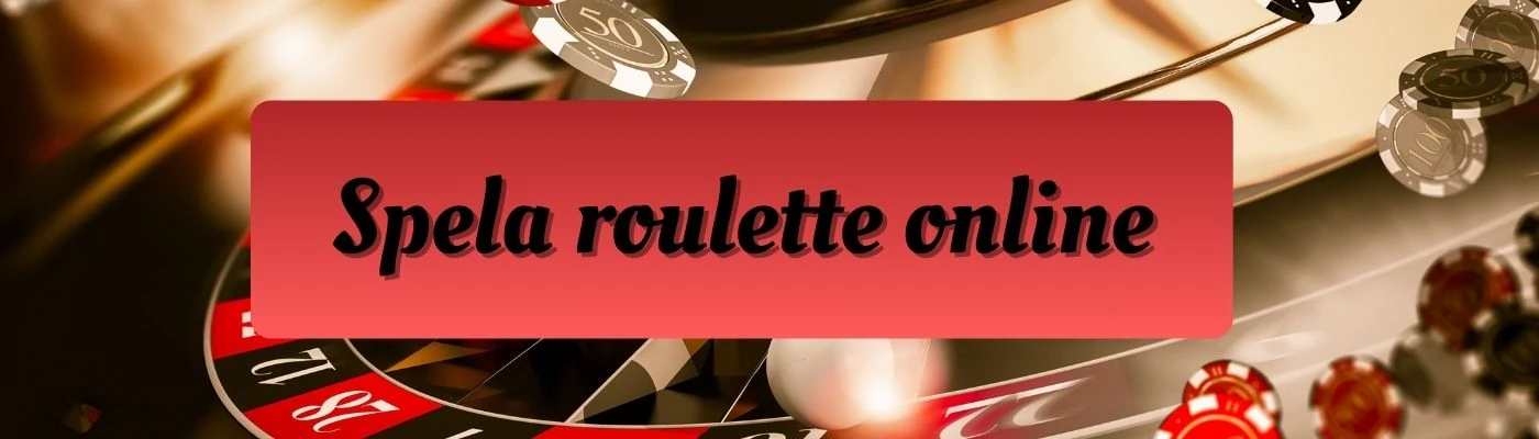 Spela roulette online
