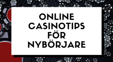 Online casinotips för nybörjare
