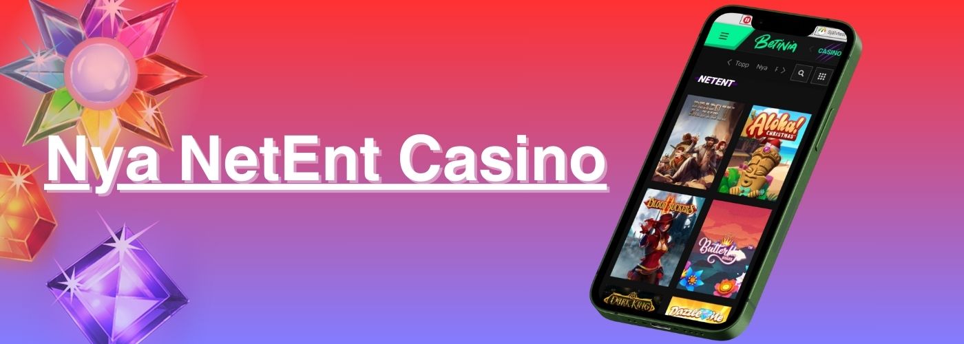 Nya NetEnt Casino